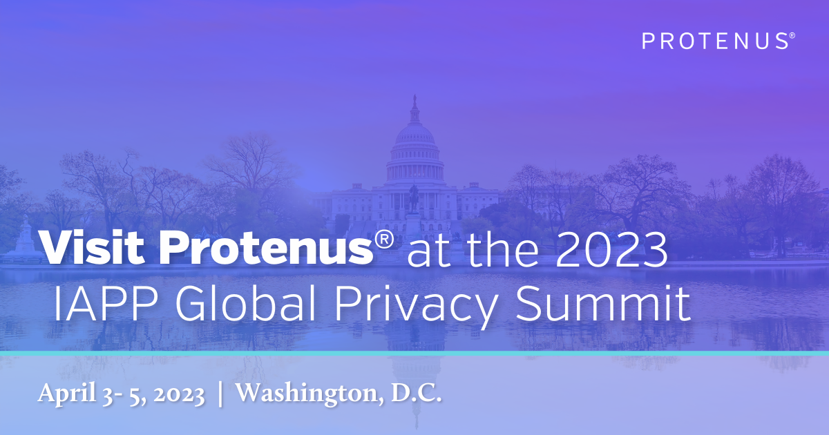 Visit Protenus at the 2023 IAPP Global Privacy Summit
